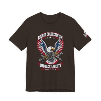 Reject Collectivism Statement T-Shirt — Daily Beltway