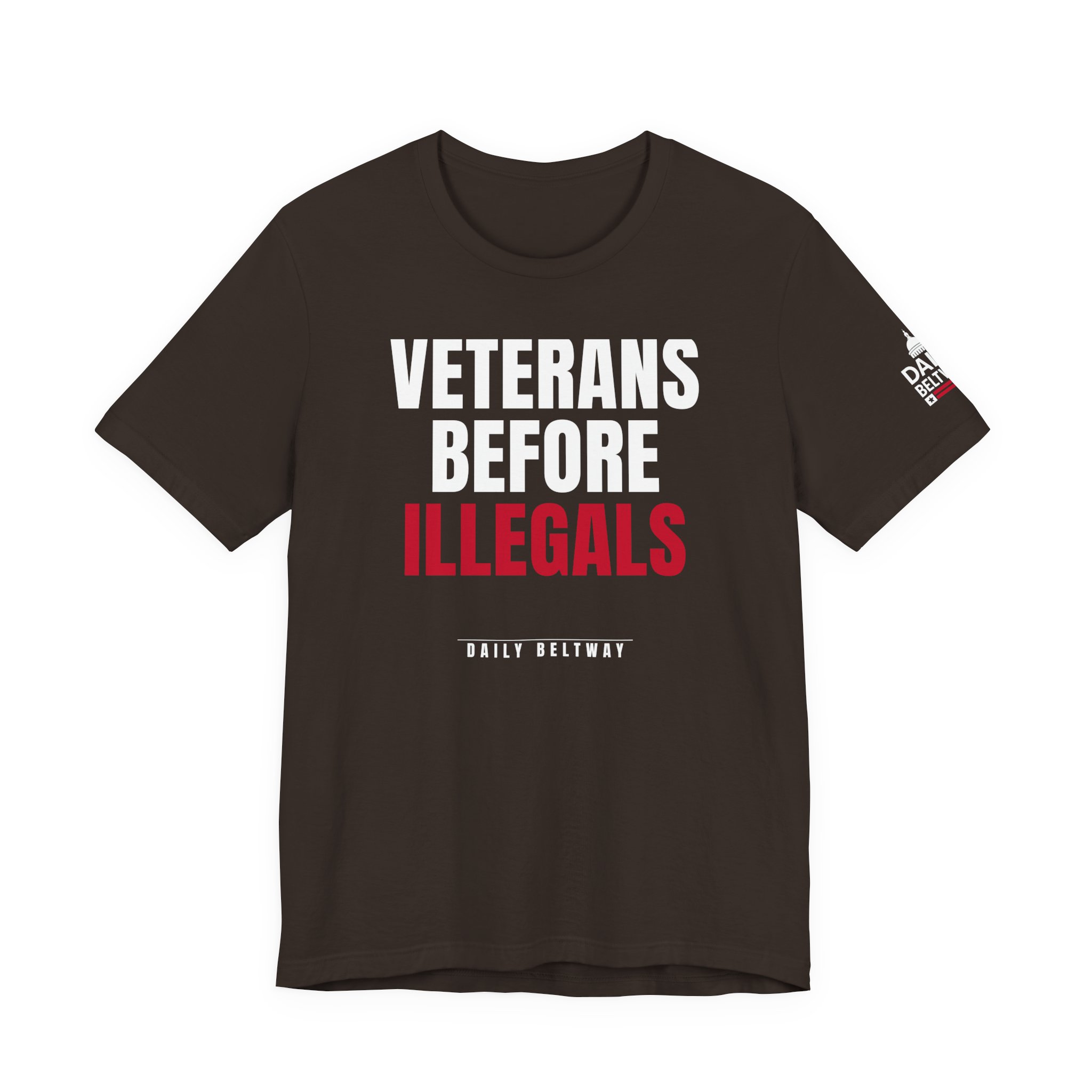 Veterans Before Illegals T-Shirt — Daily Beltway