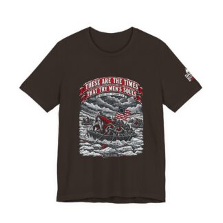 Times That Try Souls T-Shirt — Daily Beltway