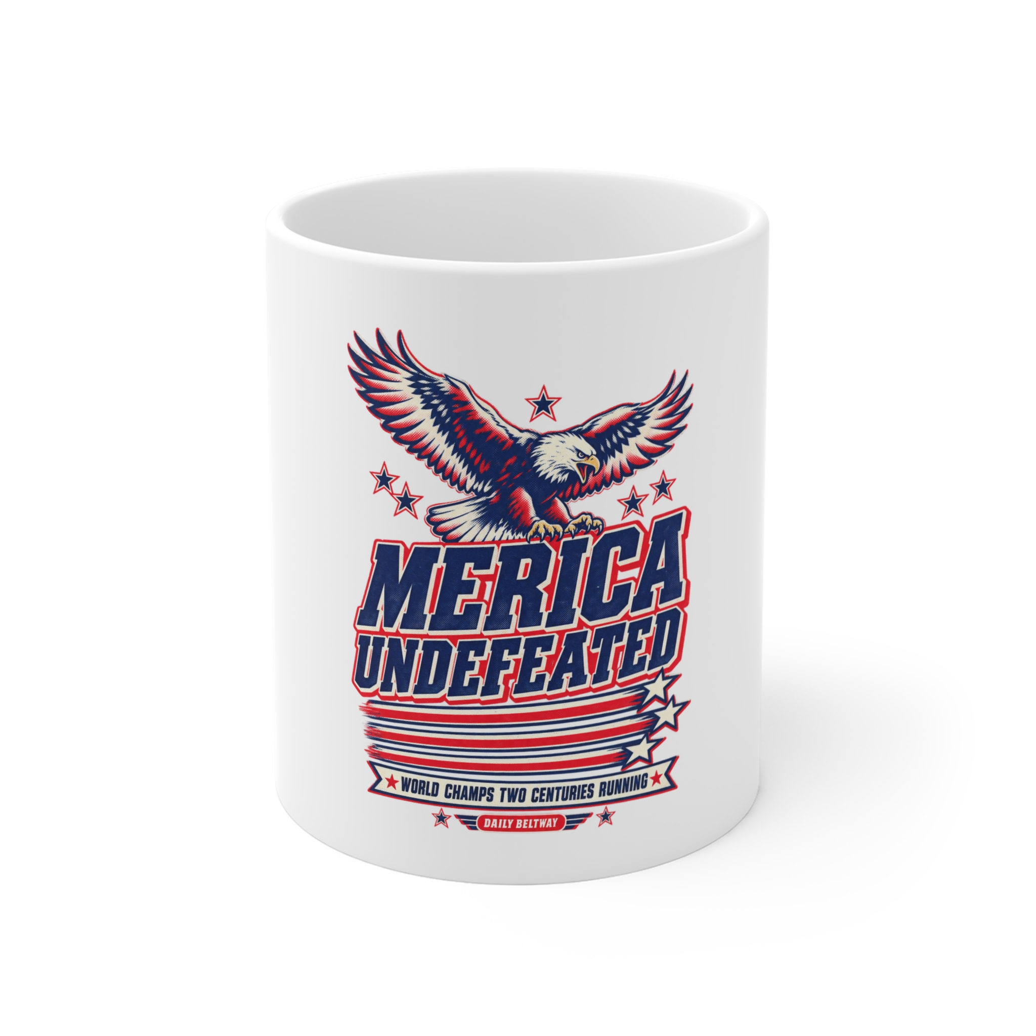 Merica Undefeated Mug — Daily Beltway