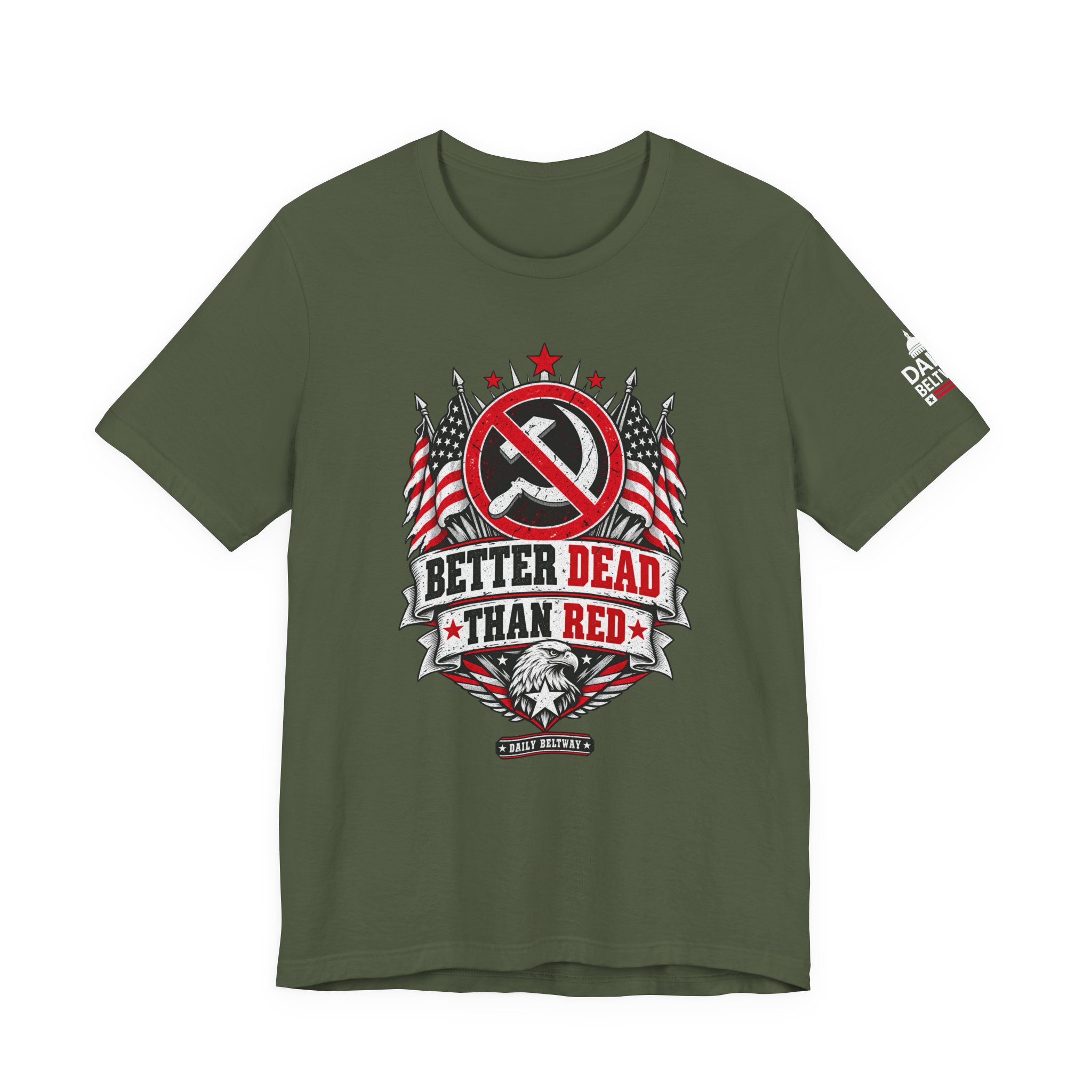Better Dead Than Red T-Shirt — Daily Beltway - Image 13
