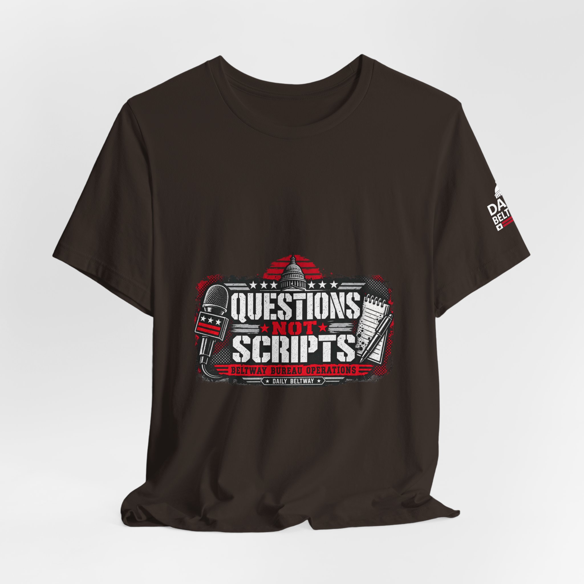 Questions Not Scripts T-Shirt — Daily Beltway - Image 4