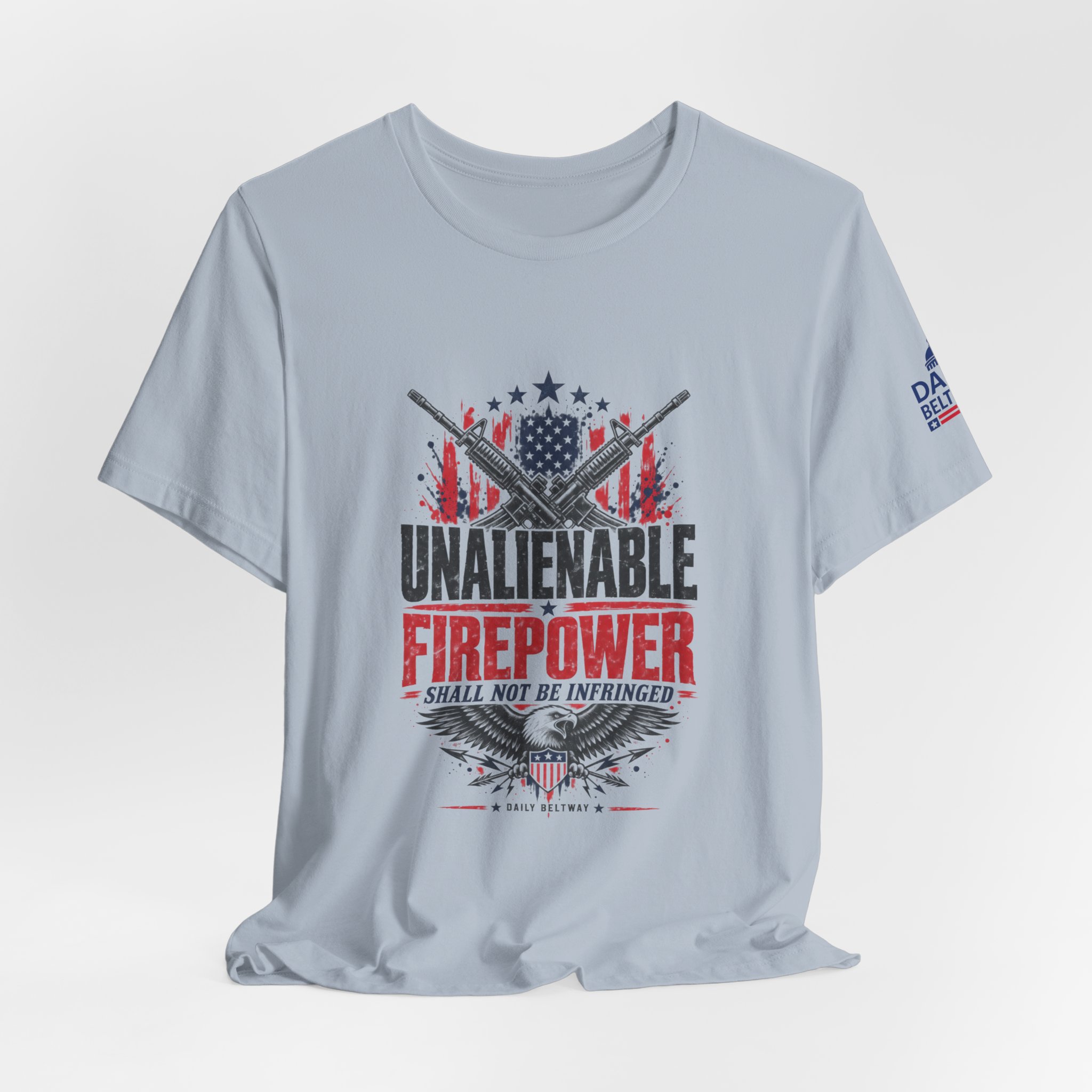 Unalienable Firepower T-Shirt — Daily Beltway - Image 24