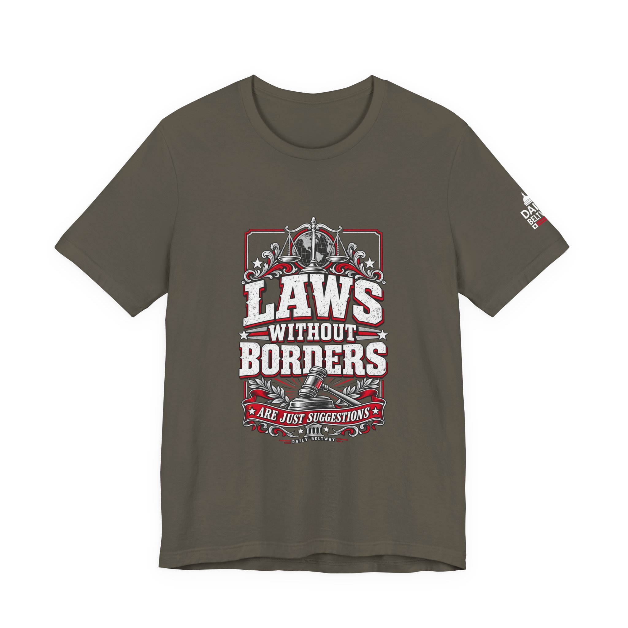 Laws Without Borders T-Shirt — Daily Beltway - Image 9