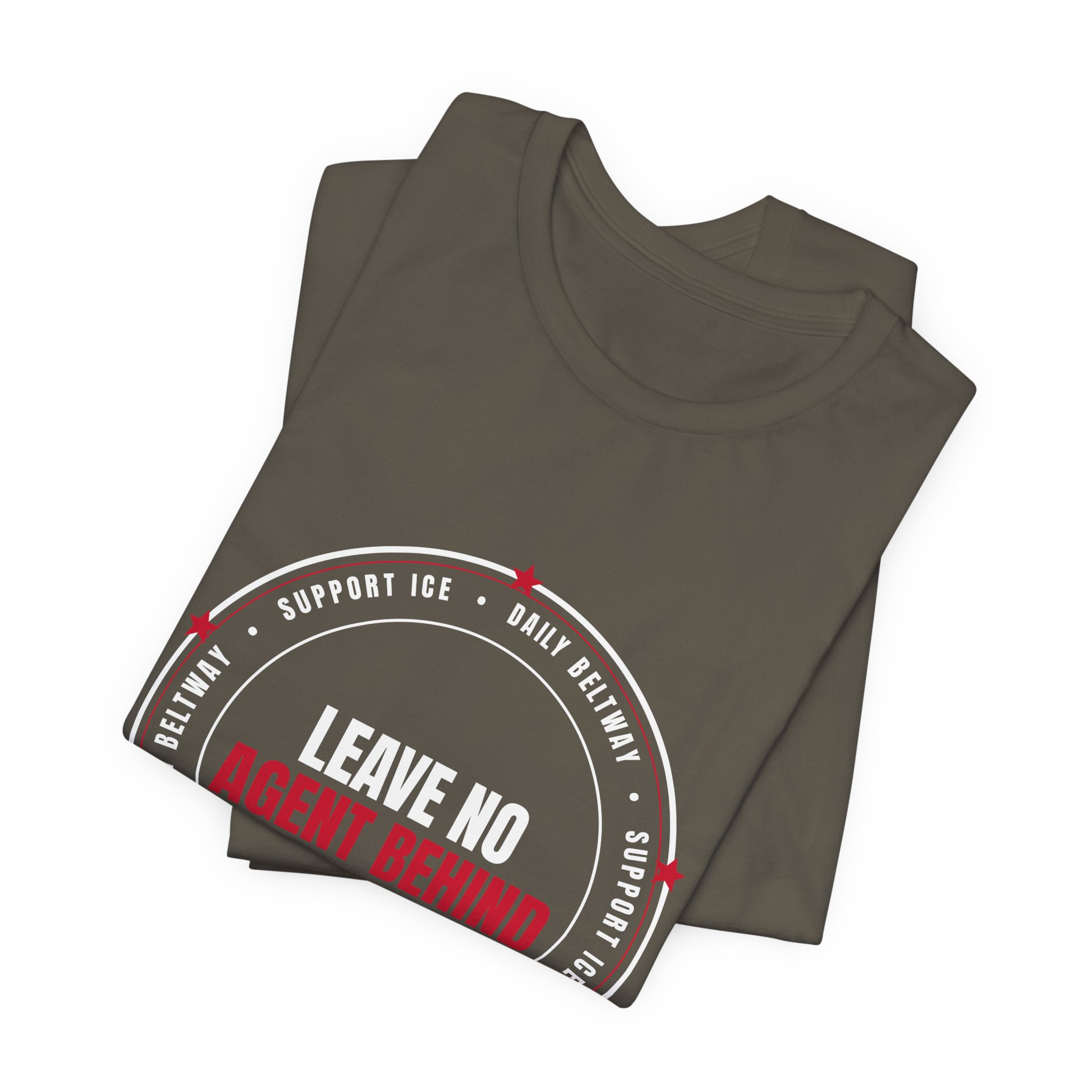 Leave No Agent Behind T-Shirt — Daily Beltway - Image 11