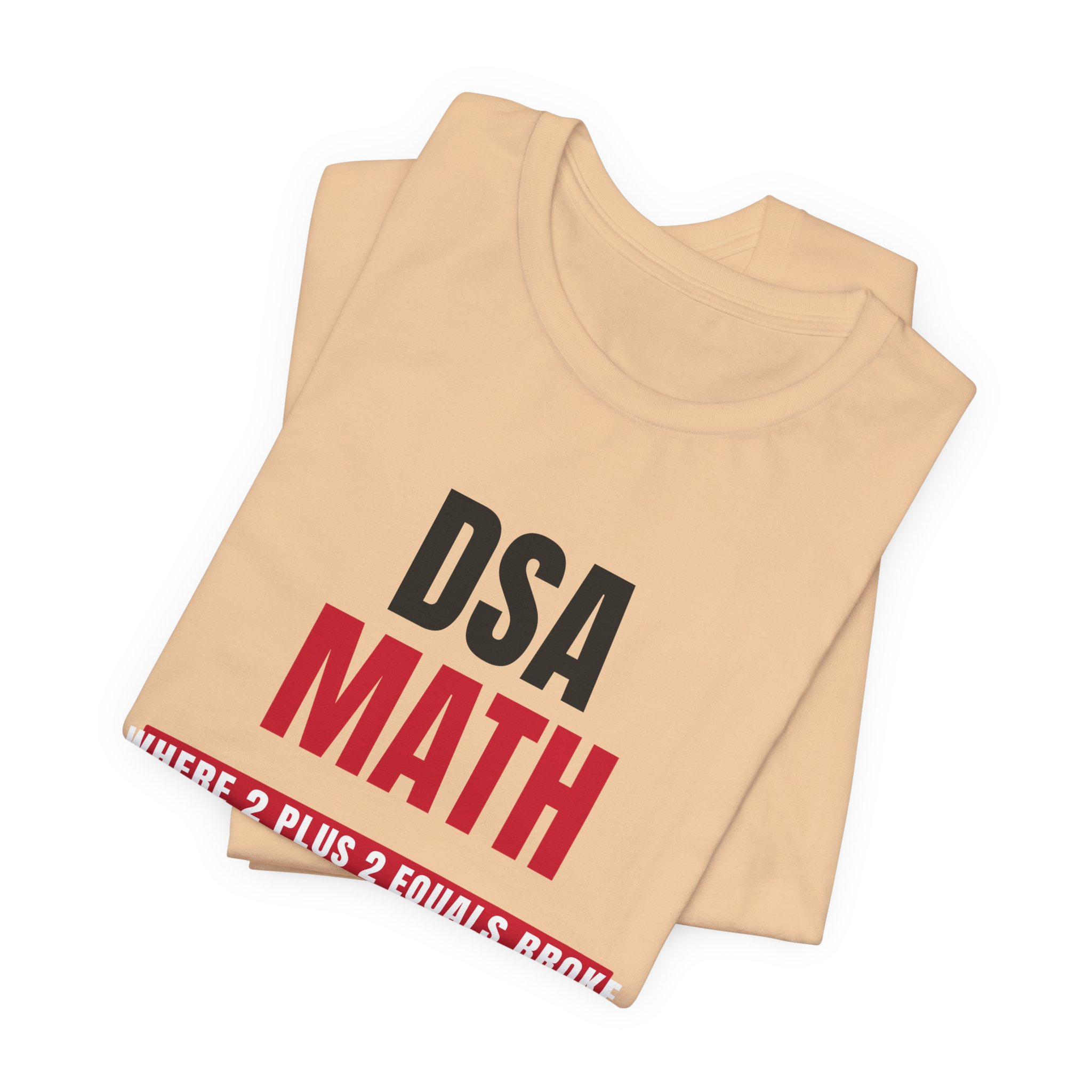 DSA Math T-Shirt — Daily Beltway - Image 19