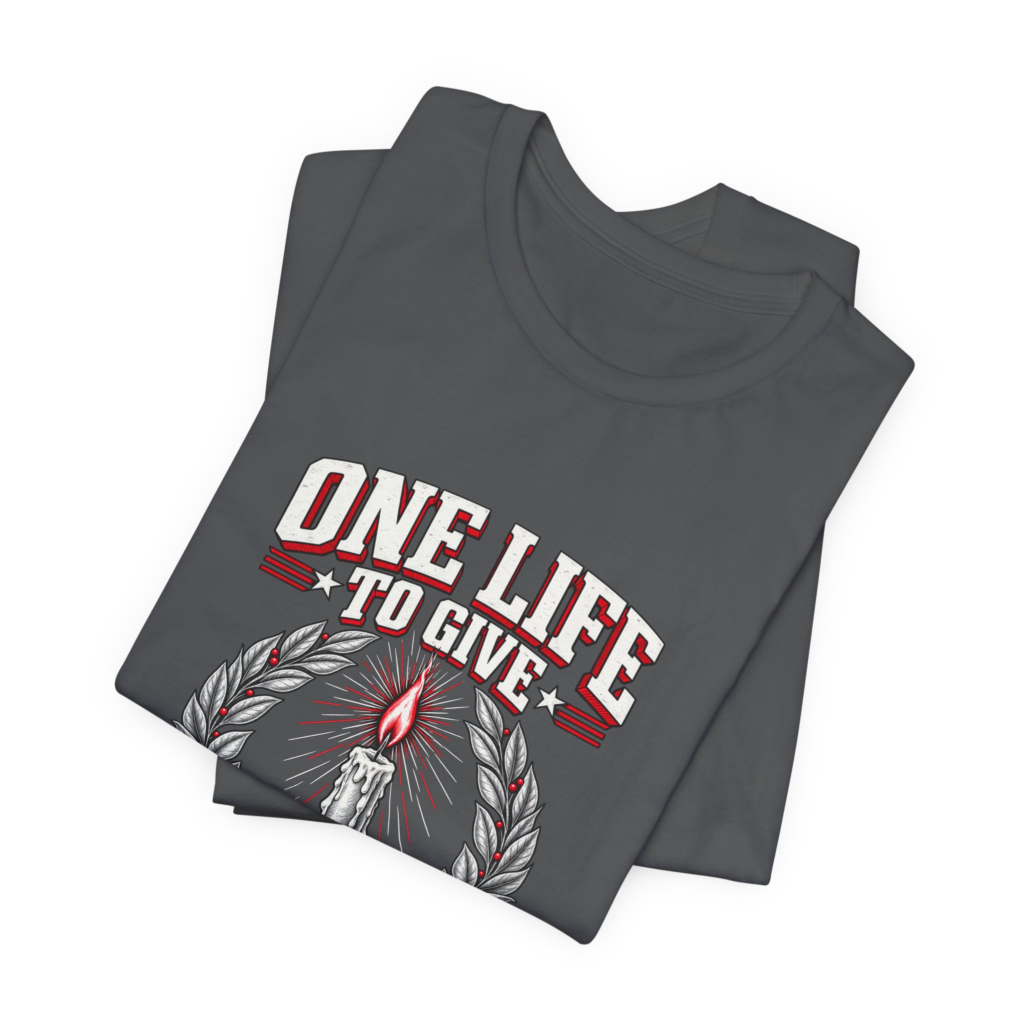 One Life To Give T-Shirt — Daily Beltway - Image 23