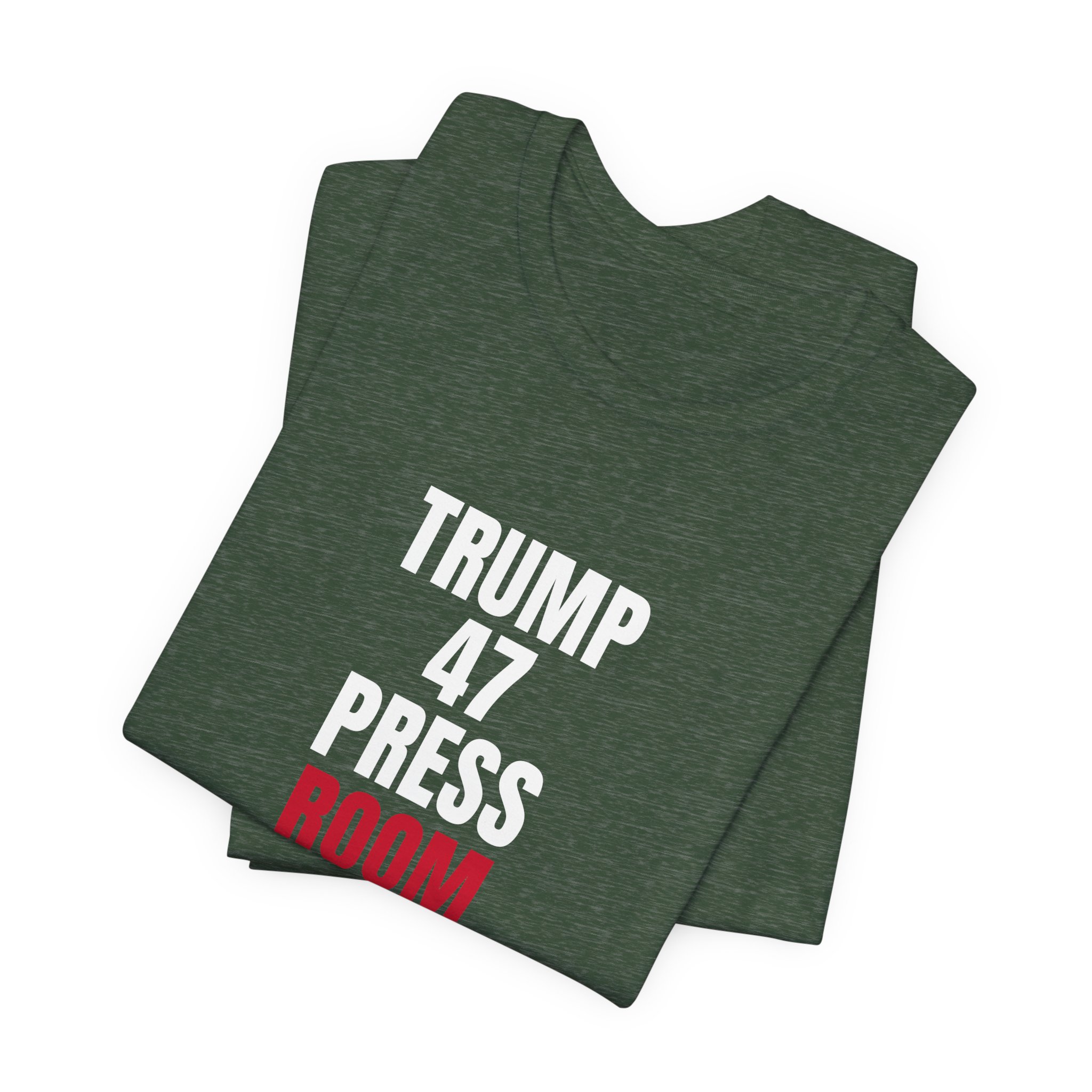 Trump 47 Press Room T-Shirt — Daily Beltway - Image 19