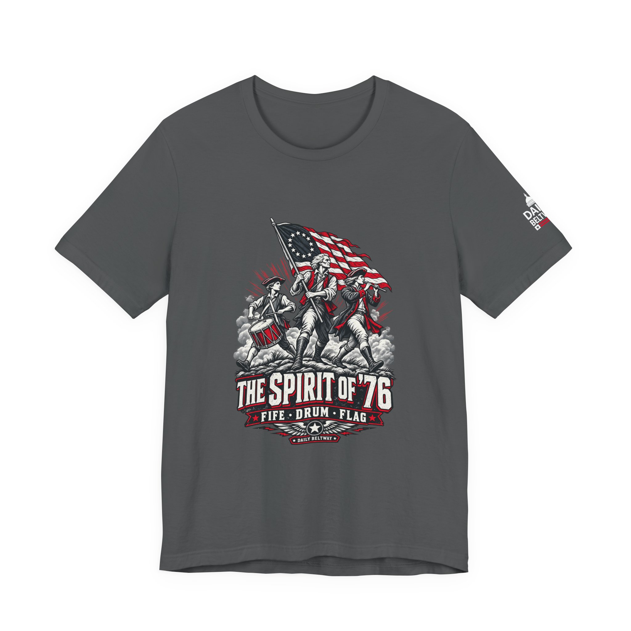 The Spirit of '76 T-Shirt — Daily Beltway - Image 21